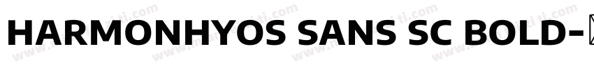 harmonhyos sans sc bold字体转换
